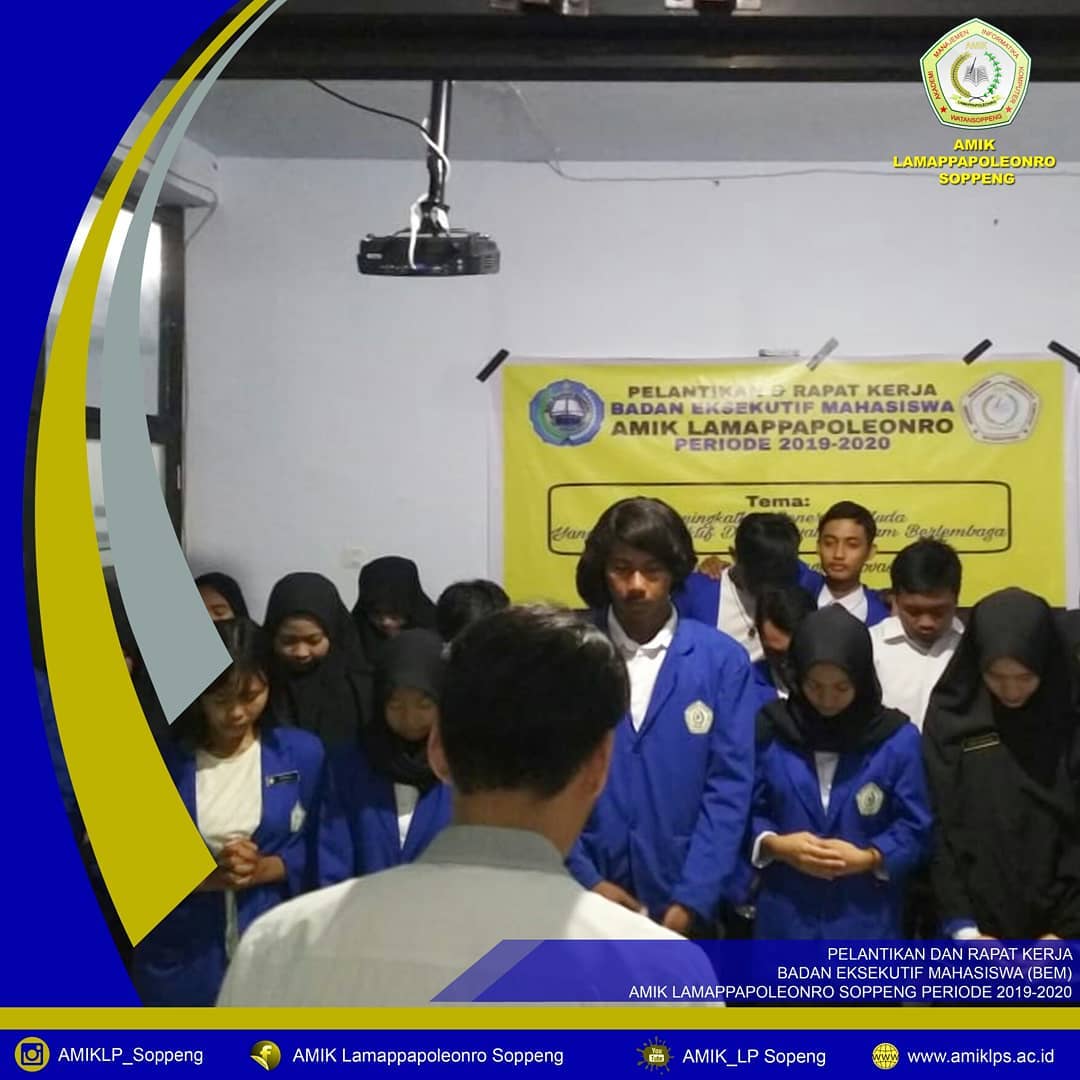 Pelantikan dan Rapat Kerja BEM AMIK  Lamappapoleonro Soppeng Masa Bakti 2019 - 2020