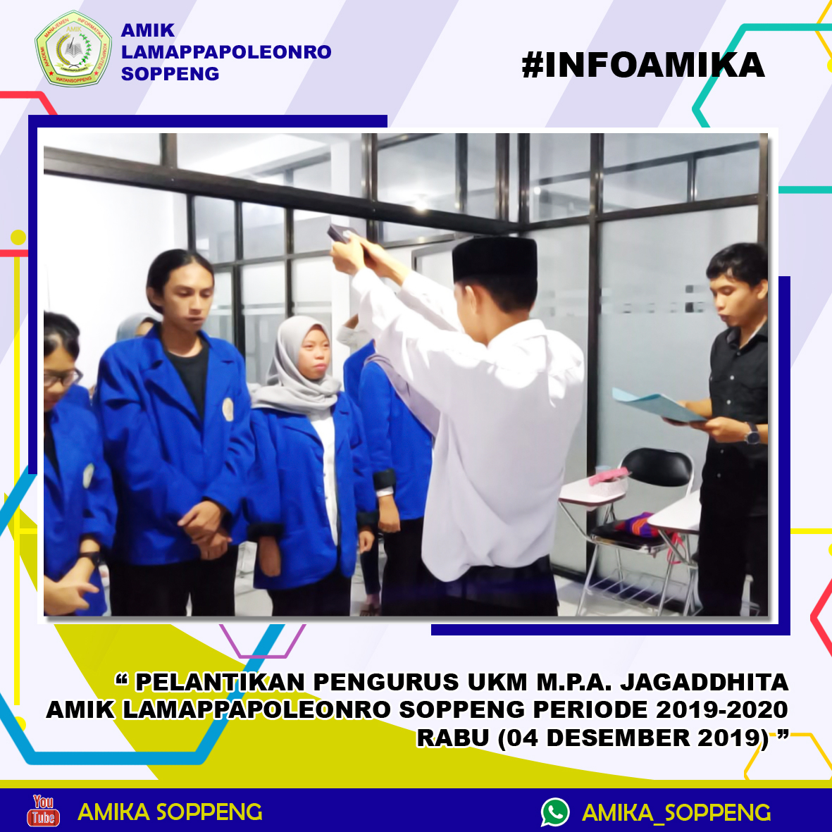 PELANTIKAN PENGURUS MAPALA M.P.A. JAGADDHITA AMIK LAMAPPAPOLEONRO SOPPENG PERIODE 2019-2020