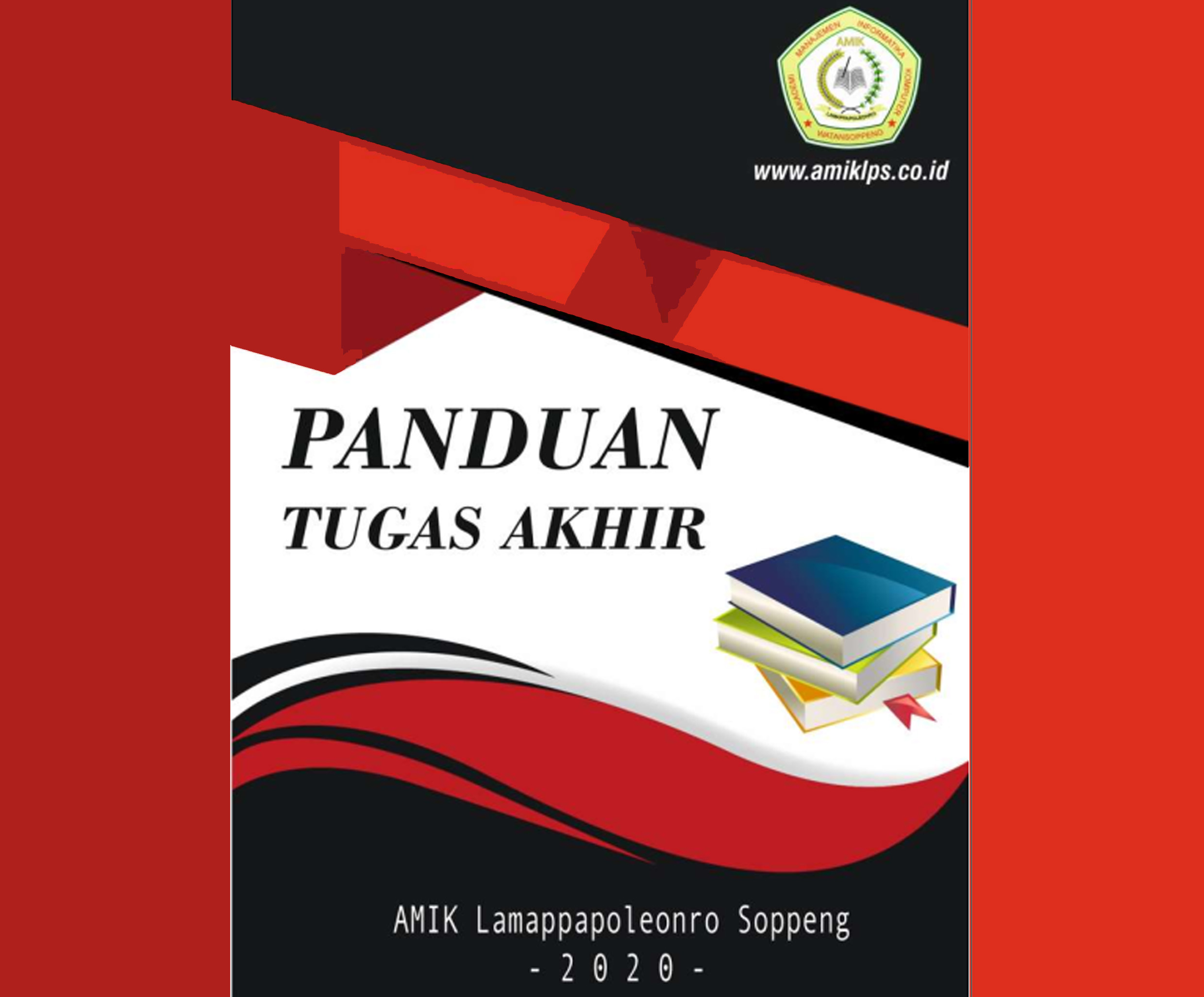 PEDOMAN PENULISAN TUGAS AKHIR AMIK LAMAPPAPOLEONRO SOPPENG