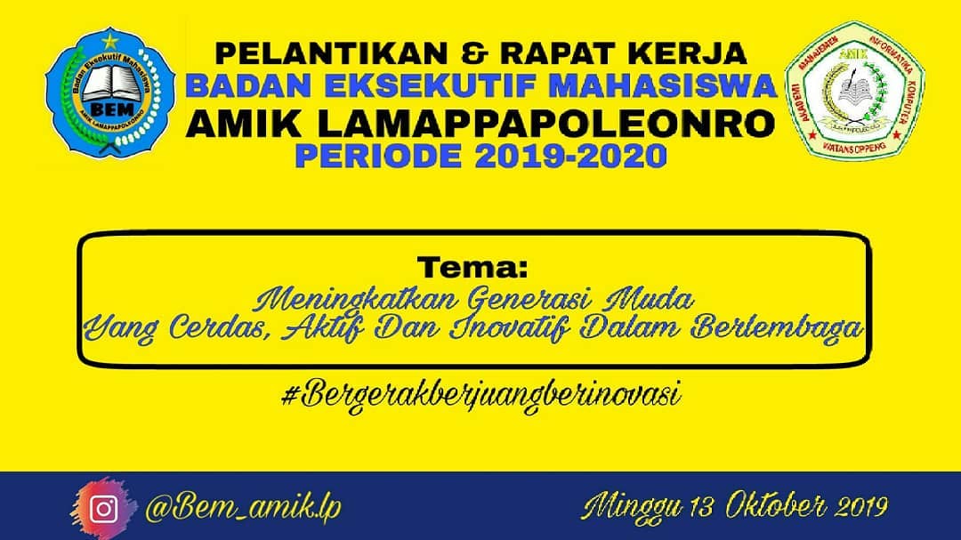 PELANTIKAN & RAPAT KERJA BEM AMIK LAMAPPAPOLEONRO SOPPENG PERIODE 2019-2020