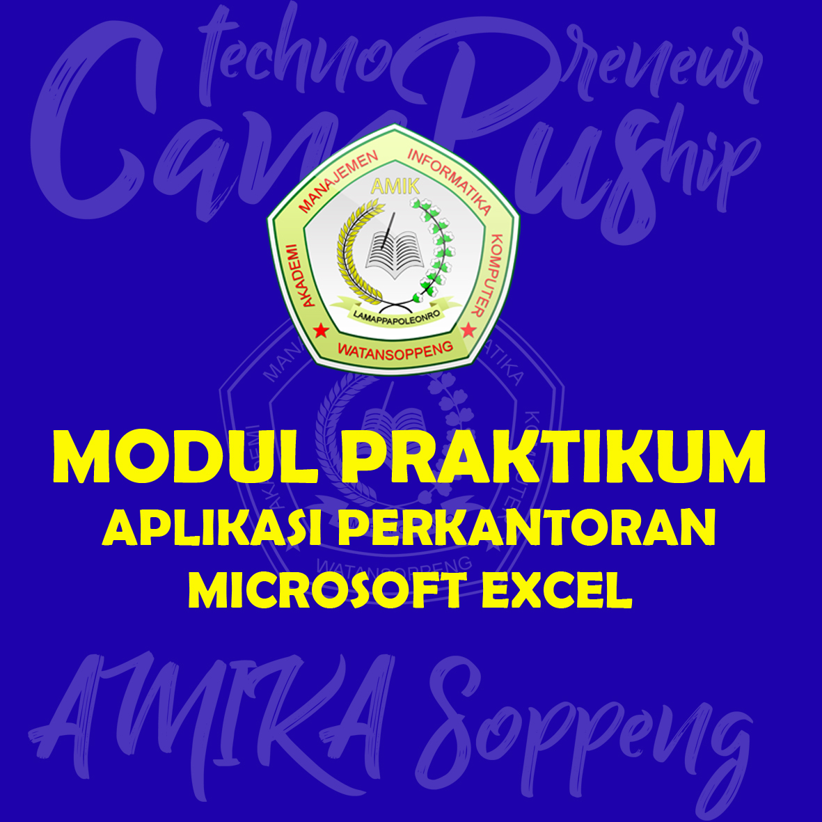 Stmik Amika Soppeng Modul Aplikasi Perkantoran Microsoft Excel 0676