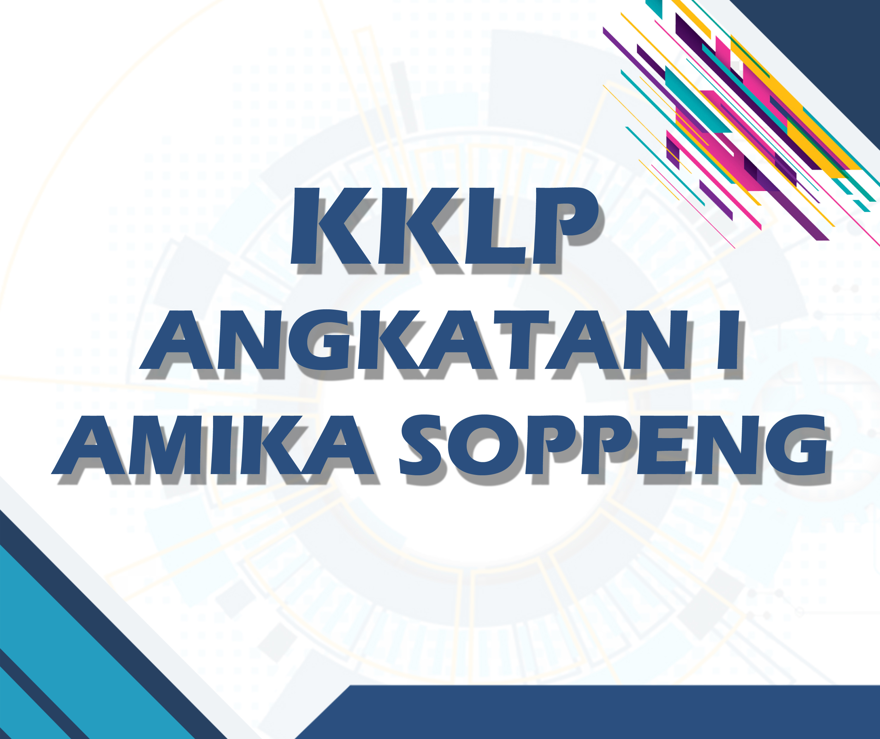 Pengumuman KKLP Angkatan I AMIKA Soppeng Tahun 2020